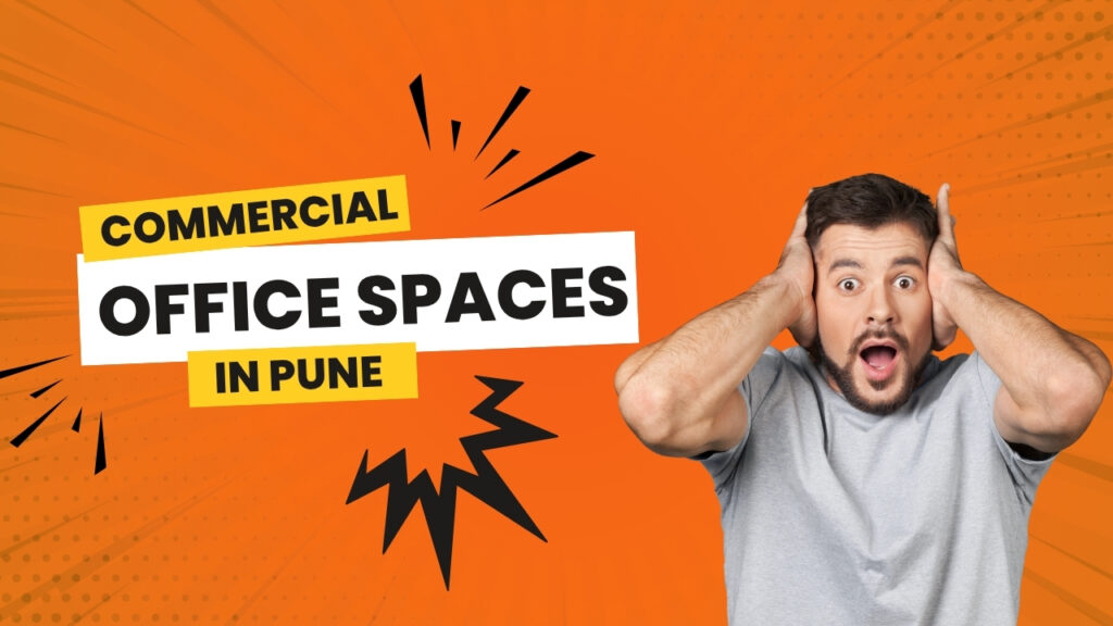 Commercial Office Spaces in Pune