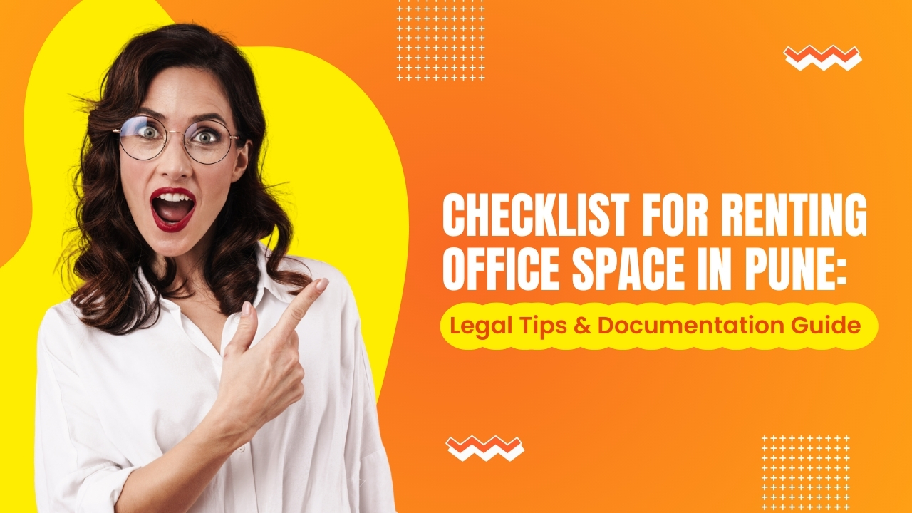 Checklist for Renting Office Space in Pune